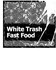 White Trash Fast Food Berlin